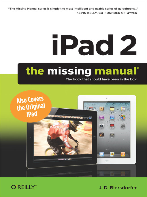 Title details for iPad 2:  the Missing Manual by J.D. Biersdorfer - Available